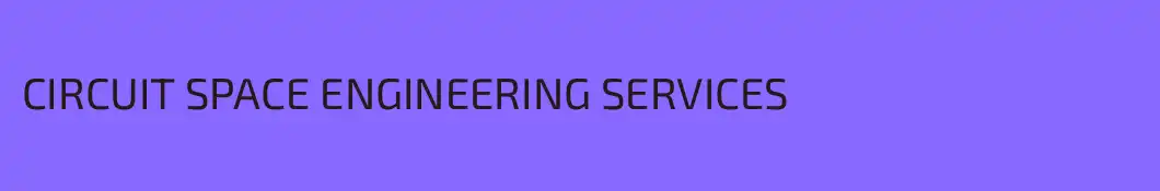 CIRCUIT SPACE ENGINEERING SERVICES